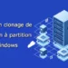 faire un clonage de partition a partition sous windows